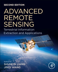 Advanced Remote Sensing; Terrestrial Information Extraction and Applications (Paperback) 9780128158265
