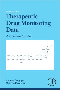 Therapeutic Drug Monitoring Data; A Concise Guide (Paperback) 9780128158494