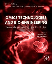 Omics Technologies and Bio-engineering; Volume 2: Towards Improving Quality of Life (Hardback) 9780128158708