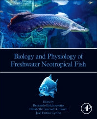 Biology and Physiology of Freshwater Neotropical Fish (Paperback) 9780128158722