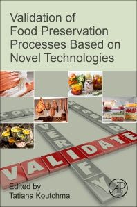 Validation of Food Preservation Processes based on Novel Technologies (Paperback) 9780128158883