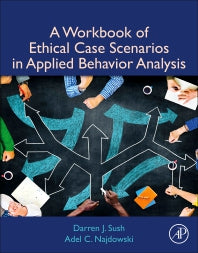 A Workbook of Ethical Case Scenarios in Applied Behavior Analysis (Paperback / softback) 9780128158937