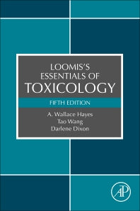 Loomis's Essentials of Toxicology (Paperback) 9780128159217