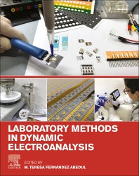 Laboratory Methods in Dynamic Electroanalysis (Paperback / softback) 9780128159323