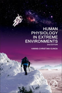 Human Physiology in Extreme Environments (Paperback) 9780128159422