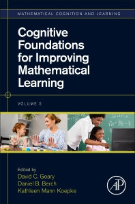 Cognitive Foundations for Improving Mathematical Learning (Paperback) 9780128159521