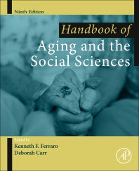 Handbook of Aging and the Social Sciences (Paperback) 9780128159705