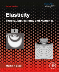 Elasticity; Theory, Applications, and Numerics (Paperback) 9780128159873