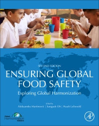 Ensuring Global Food Safety; Exploring Global Harmonization (Paperback) 9780128160114