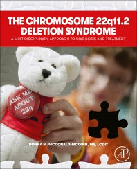 The Chromosome 22q11.2 Deletion Syndrome; A Multidisciplinary Approach to Diagnosis and Treatment (Paperback) 9780128160473