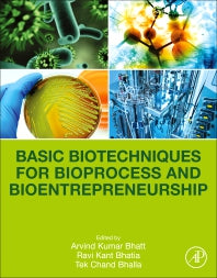 Basic Biotechniques for Bioprocess and Bioentrepreneurship (Paperback) 9780128161098