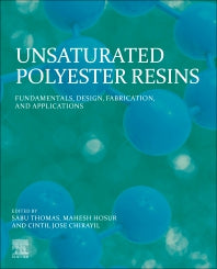 Unsaturated Polyester Resins; Fundamentals, Design, Fabrication, and Applications (Paperback) 9780128161296