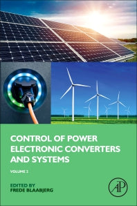 Control of Power Electronic Converters and Systems; Volume 2 (Paperback) 9780128161364