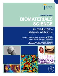 Biomaterials Science; An Introduction to Materials in Medicine (Hardback) 9780128161371