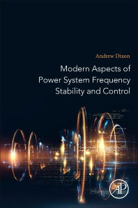 Modern Aspects of Power System Frequency Stability and Control (Paperback) 9780128161395