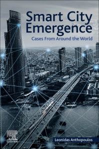 Smart City Emergence; Cases From Around the World (Paperback) 9780128161692