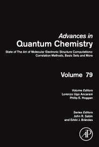 State of The Art of Molecular Electronic Structure Computations: Correlation Methods, Basis Sets and More (Hardback) 9780128161746