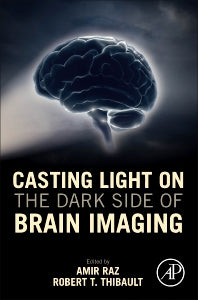 Casting Light on the Dark Side of Brain Imaging (Paperback) 9780128161791