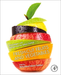 Fresh-Cut Fruits and Vegetables; Technologies and Mechanisms for Safety Control (Paperback) 9780128161845