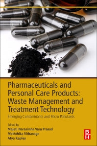 Pharmaceuticals and Personal Care Products: Waste Management and Treatment Technology; Emerging Contaminants and Micro Pollutants (Paperback) 9780128161890