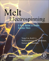 Melt Electrospinning; A Green Method to Produce Superfine Fibers (Paperback) 9780128162200