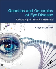 Genetics and Genomics of Eye Disease; Advancing to Precision Medicine (Paperback) 9780128162224