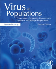 Virus as Populations; Composition, Complexity, Quasispecies, Dynamics, and Biological Implications (Paperback) 9780128163313
