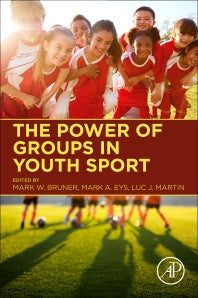 The Power of Groups in Youth Sport (Paperback) 9780128163368