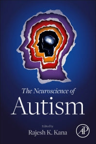 The Neuroscience of Autism (Paperback) 9780128163931