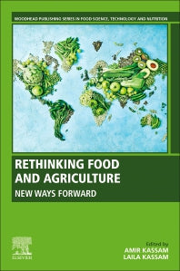 Rethinking Food and Agriculture; New Ways Forward (Paperback) 9780128164105