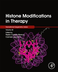 Histone Modifications in Therapy (Paperback) 9780128164228