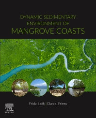 Dynamic Sedimentary Environments of Mangrove Coasts (Paperback) 9780128164372