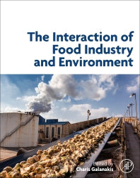 The Interaction of Food Industry and Environment (Paperback) 9780128164495