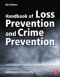 Handbook of Loss Prevention and Crime Prevention (Paperback) 9780128164594