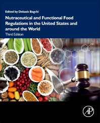 Nutraceutical and Functional Food Regulations in the United States and around the World (Paperback) 9780128164679