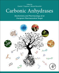 Carbonic Anhydrases; Biochemistry and Pharmacology of an Evergreen Pharmaceutical Target (Paperback) 9780128164761