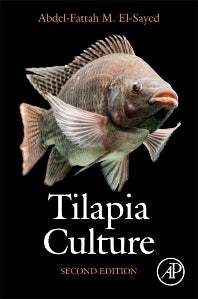 Tilapia Culture; Second Edition (Paperback) 9780128165096