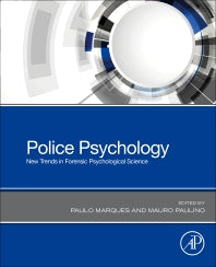 Police Psychology; New Trends in Forensic Psychological Science (Paperback) 9780128165447