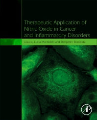 Therapeutic Application of Nitric Oxide in Cancer and Inflammatory Disorders (Hardback) 9780128165454