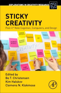 Sticky Creativity; Post-it® Note Cognition, Computers, and Design (Paperback) 9780128165669