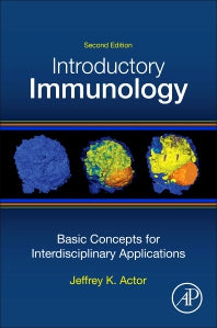 Introductory Immunology; Basic Concepts for Interdisciplinary Applications (Paperback) 9780128165720