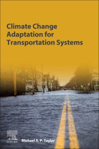 Climate Change Adaptation for Transportation Systems (Paperback) 9780128166383