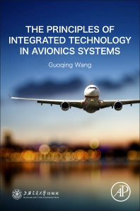 The Principles of Integrated Technology in Avionics Systems (Paperback) 9780128166512