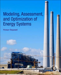 Modeling, Assessment, and Optimization of Energy Systems (Paperback) 9780128166567
