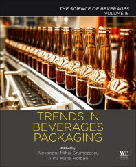 Trends in Beverage Packaging; Volume 16: The Science of Beverages (Paperback) 9780128166833