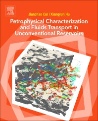 Petrophysical Characterization and Fluids Transport in Unconventional Reservoirs (Paperback) 9780128166987