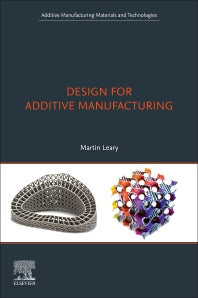 Design for Additive Manufacturing (Paperback) 9780128167212