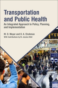 Transportation and Public Health; An Integrated Approach to Policy, Planning, and Implementation (Paperback) 9780128167748
