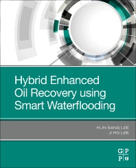 Hybrid Enhanced Oil Recovery Using Smart Waterflooding (Paperback) 9780128167762