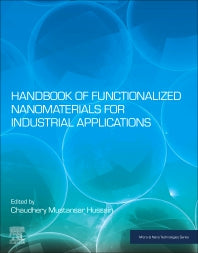 Handbook of Functionalized Nanomaterials for Industrial Applications (Paperback) 9780128167878